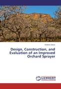 Design, Construction, and Evaluation of an Improved Orchard Sprayer