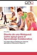 Diseño de una Webquest como apoyo para el Aprendizaje Colaborativo