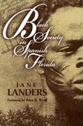 Black Society in Spanish Florida