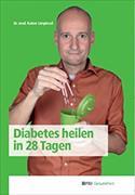 Diabetes heilen in 28 Tagen
