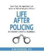Life After Policing