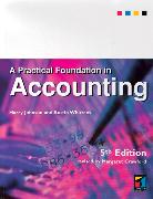 A Practical Foundation in Accounting