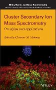 Cluster Secondary Ion Mass Spectrometry