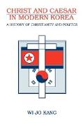 Christ and Caesar in Modern Korea