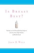 Is Breast Best?