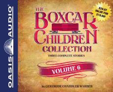 The Boxcar Children Collection Volume 6 (Library Edition): Mystery in the Sand, Mystery Behind the Wall, Bus Station Mystery