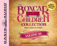 The Boxcar Children Collection Volume 40 (Library Edition): The Spy Game, the Dog-Gone Mystery, the Vampire Mystery