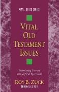 Vital Old Testament Issues