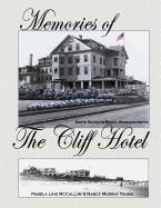 Memories of the Cliff Hotel