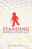 Standing Where Others Fall