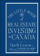 The Little Book of Real Estate Investing in Canada