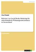 Relevanz von Social Media Marketing für mittelständische Wohnungsunternehmen in Deutschland