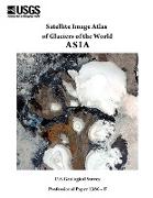 Satellite Image Atlas of Glaciers of the World