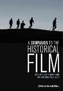 A Companion to the Historical Film