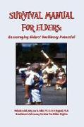 Survival Manual for Elders: Encouraging Elders' Resiliency Potential