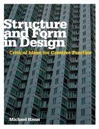 Structure and Form in Design: Critical Ideas for Creative Practice