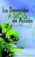 La Devocion a Dios En Accion