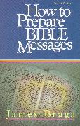 How to Prepare Bible Messages