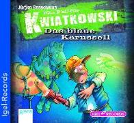 Ein Fall für Kwiatkowski 03. Das blaue Karussell