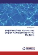 Single-sex/Coed Classes and English Achievement of TVC Students