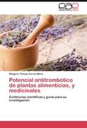 Potencial antitrombótico de plantas alimenticias, y medicinales