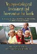 Neuropsychological Assessment and Intervention for Youth