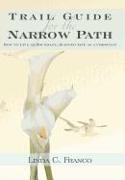 Trail Guide for the Narrow Path