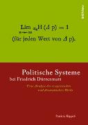 Politische Systeme bei Friedrich Dürrenmatt