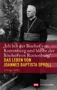 "Ich bin der Bischof von Rottenburg und bleibe der Bischof von Rottenburg"