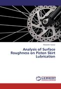 Analysis of Surface Roughness on Piston Skirt Lubrication