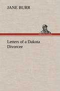 Letters of a Dakota Divorcee