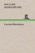 Locrine/Mucedorus