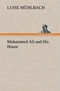 Mohammed Ali and His House