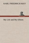 My Life and My Efforts