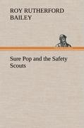 Sure Pop and the Safety Scouts