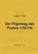 Der Pilgerweg des Psalms 119(118)