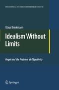 Idealism Without Limits