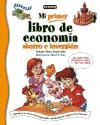 Mi primer libro de economía, ahorro e inversión