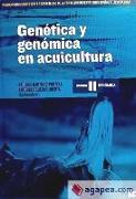 GENETICA Y GENOMICA EN ACUICULTURA TOMO II GENOMICA