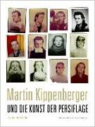 Martin Kippenberger und die Kunst der Persiflage