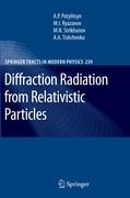 Diffraction Radiation from Relativistic Particles