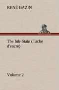 The Ink-Stain (Tache d'encre) - Volume 2