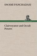 Clairvoyance and Occult Powers