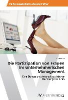 Die Partizipation von Frauen im unternehmerischen Management