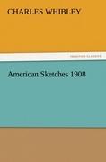 American Sketches 1908