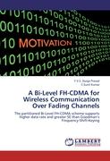 A Bi-Level FH-CDMA for Wireless Communication Over Fading Channels