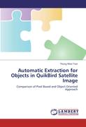 Automatic Extraction for Objects in QuikBird Satellite Image