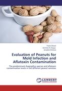 Evaluation of Peanuts for Mold Infection and Aflatoxin Contamination