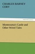 Montezuma's Castle and Other Weird Tales