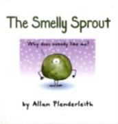 Smelly Sprout